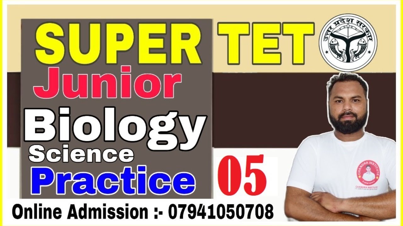 SUPER TET JUNIOR | BIOLOGY PRACTICE SET- 05 | biology stet junior practice set | biology stet junior