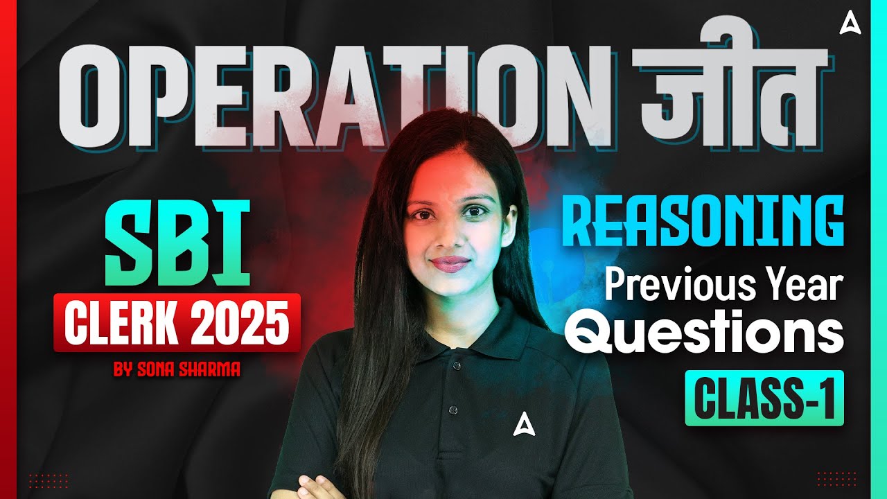 SBI Clerk 2025 | Reasoning Previous Year Questions Class-1 | By Sona Sharma