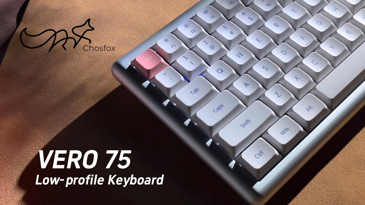 Keyboard ： Vero75  #chosfox #keyboard  #keycaps #vero75 #mechanicalkeyboard #switches