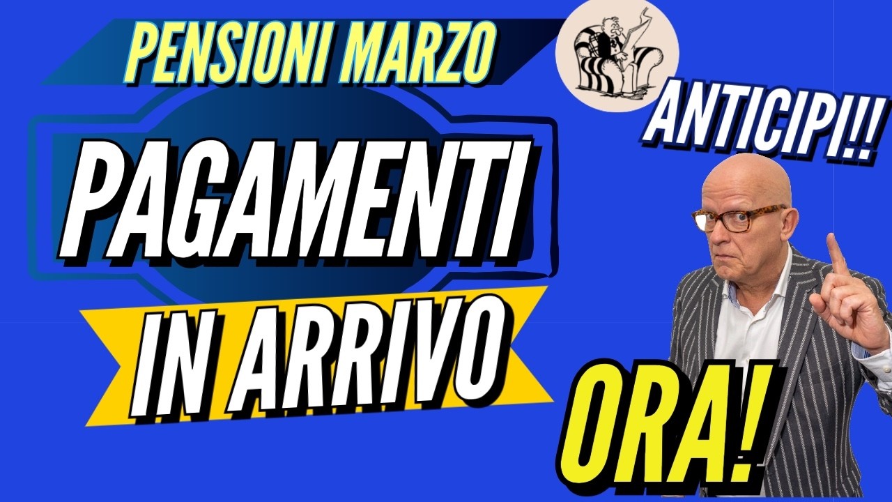 PENSIONI MARZO 2026 👉 STANNO GIÀ ARRIVANDO ‼️  ANTICIPI  ✈️  PAGAMENTI  DA OGGI ❗