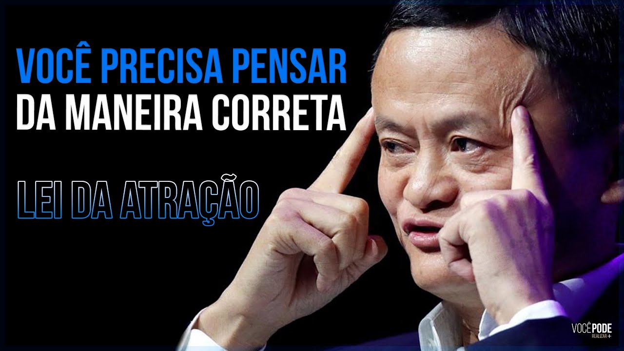 Você precisa PENSAR DA MANEIRA CORRETA para atrair bênçãos – Lei da Atração