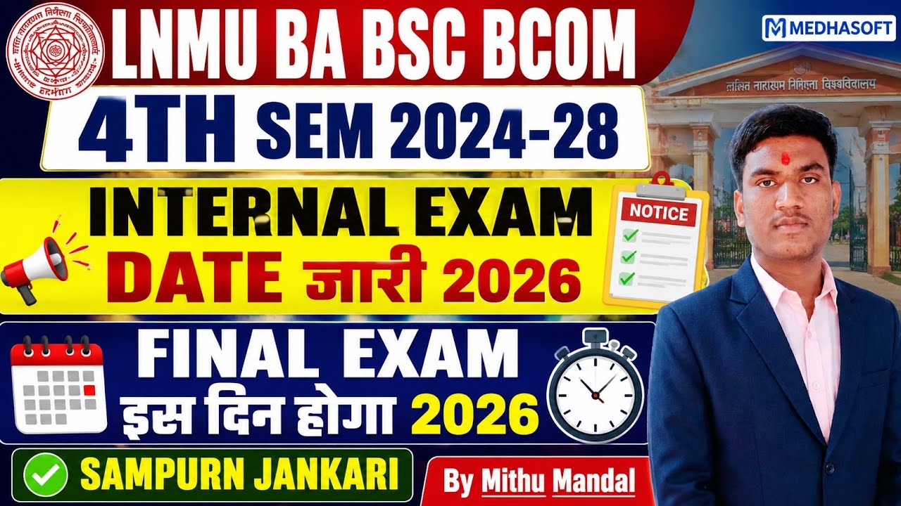 Lnmu BA Bsc Bcom 4th Sem EXAM DATE 2024-28 । Lnmu ug 4th sem exam date 2024-28