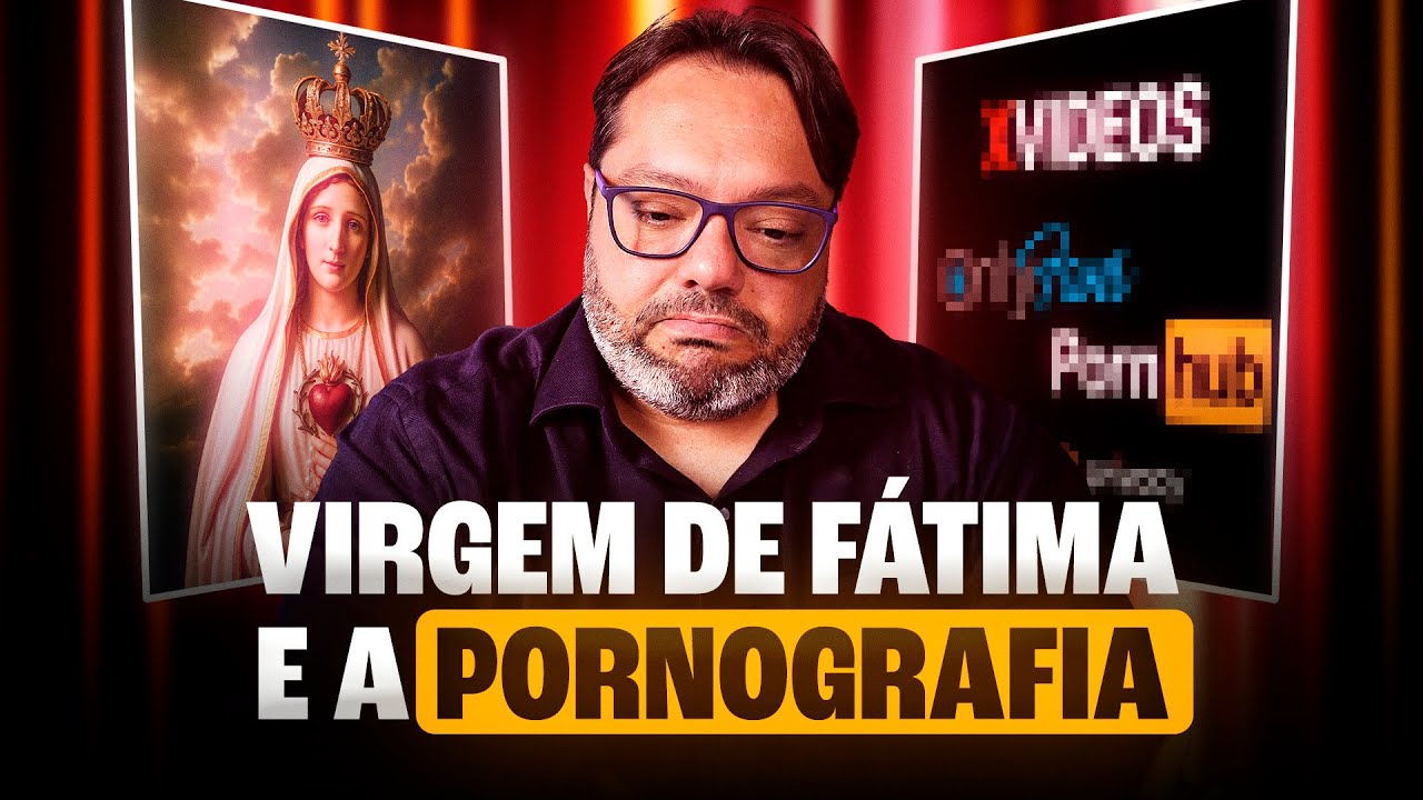 POR QUE A PORNOGRAFIA EST&Aacute; ESFRIANDO A F&Eacute; DOS CAT&Oacute;LICOS?