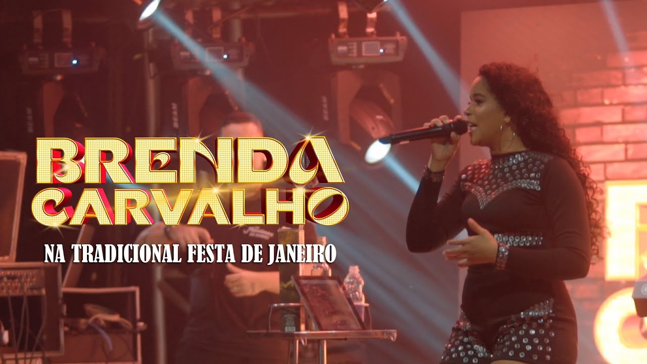 BRENDA CARVALHO- NA TRADICIONAL FESTA   DE JANEIRO