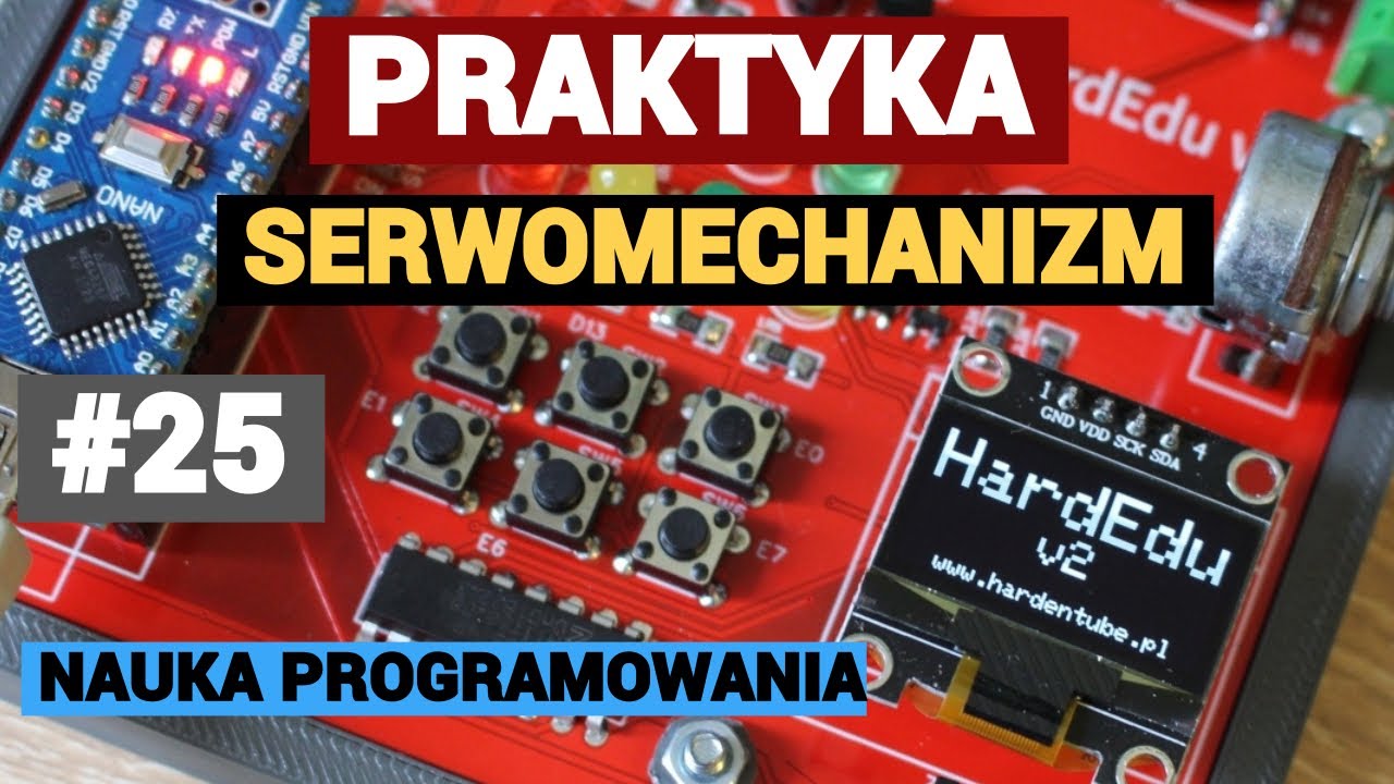 kurs Arduino programowanie -  Jak użyć serwomechanizm? - #25