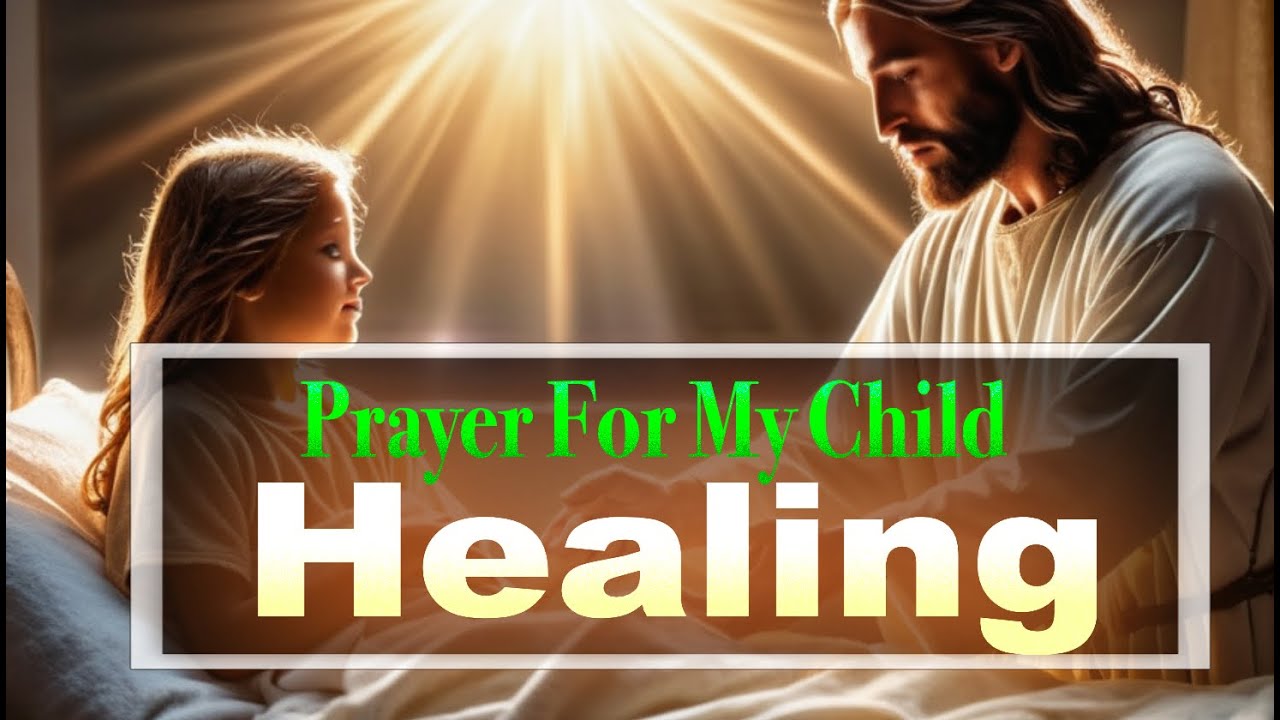 Pray this to Block Curses over your Children. POWERFUL PRAYER For Your Child To Be HEALED
