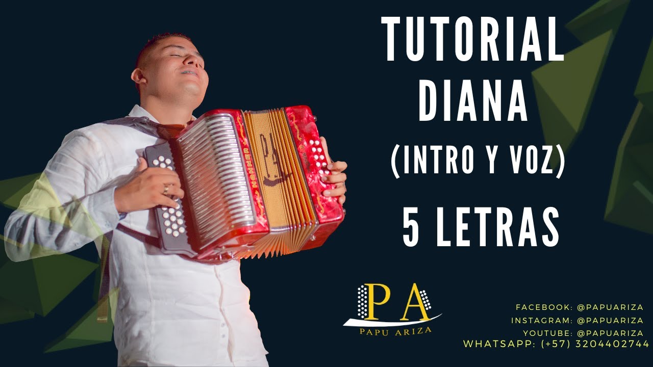 TUTORIAL DIANA (INTRO Y ACOMPAÑAMIENTO) - ACORDEON 5 LETRAS