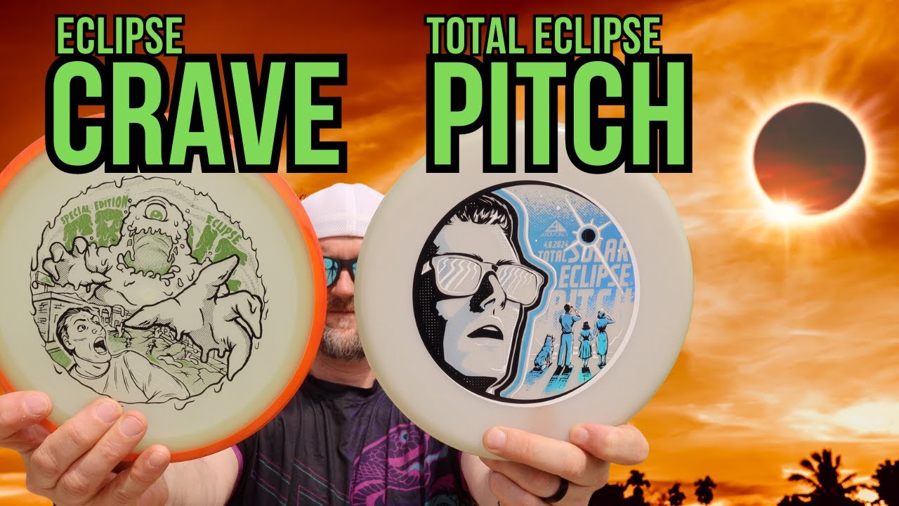 AXIOM Eclipse CRAVE and TOTAL ECLIPSE PITCH Special Edition // Disc Review