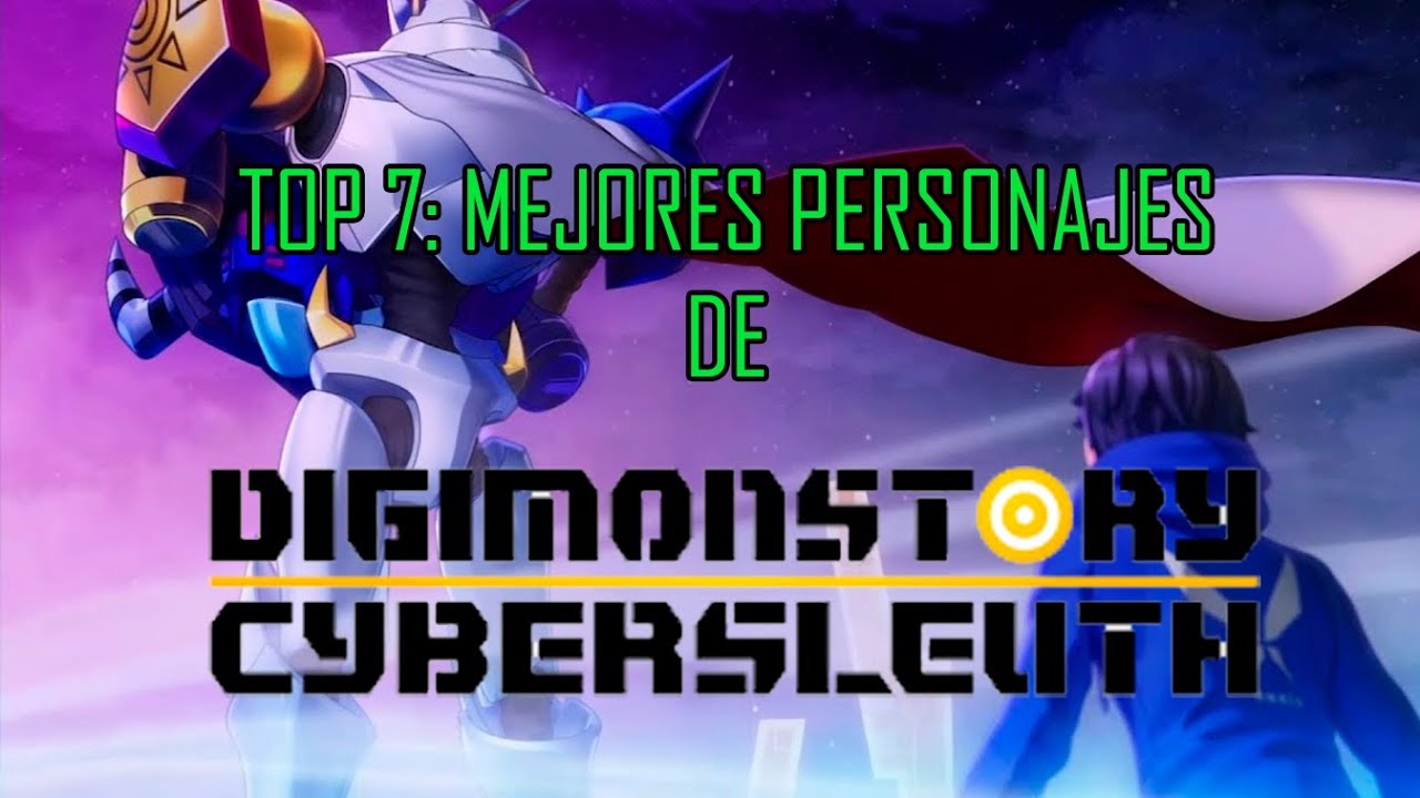 TOP 7: Mejores personajes de Digimon Cyber Sleuth y Hacker's Memory
