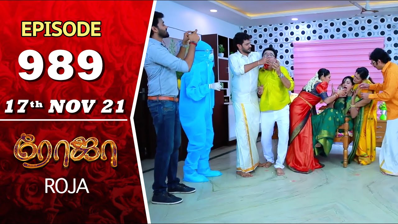 ROJA Serial | Episode 989 | 17th Nov 2021 | Priyanka | Sibbu Suryan | Saregama TV Shows Tamil