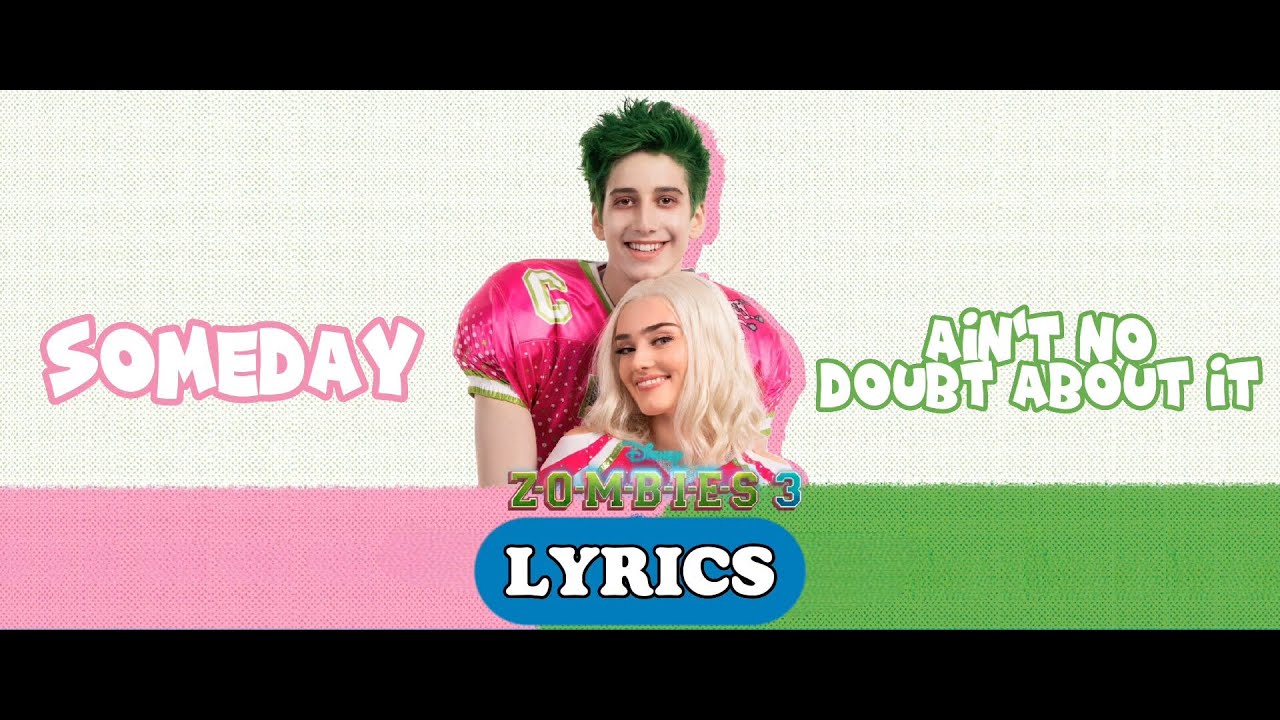 Meg Donnelly, Milo Manheim - Someday/Ain't No Doubt About It (Mashup) [Lyrics]