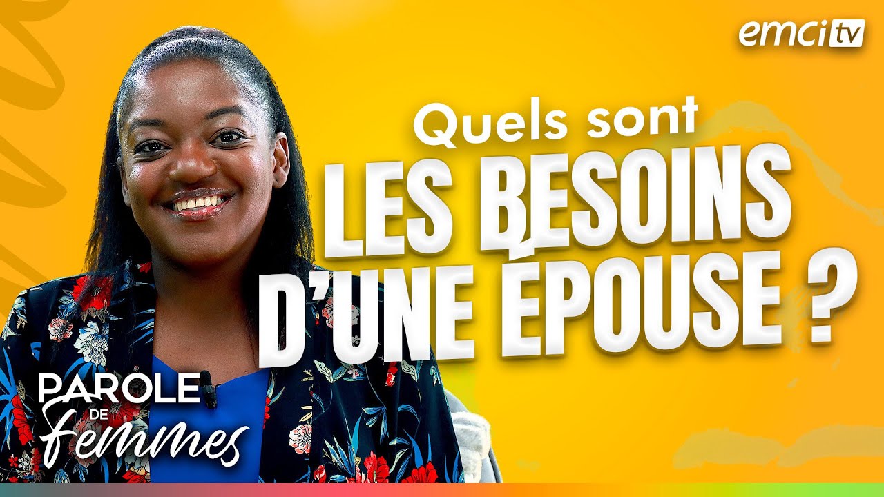 Quels sont les besoins d'une épouse ? - Parole de femmes - Yannis Gautier