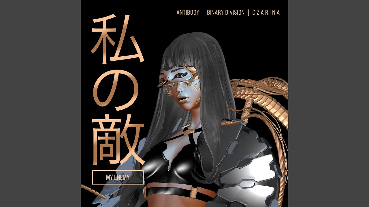 My Enemy (C Z A R I N A Reimagined)