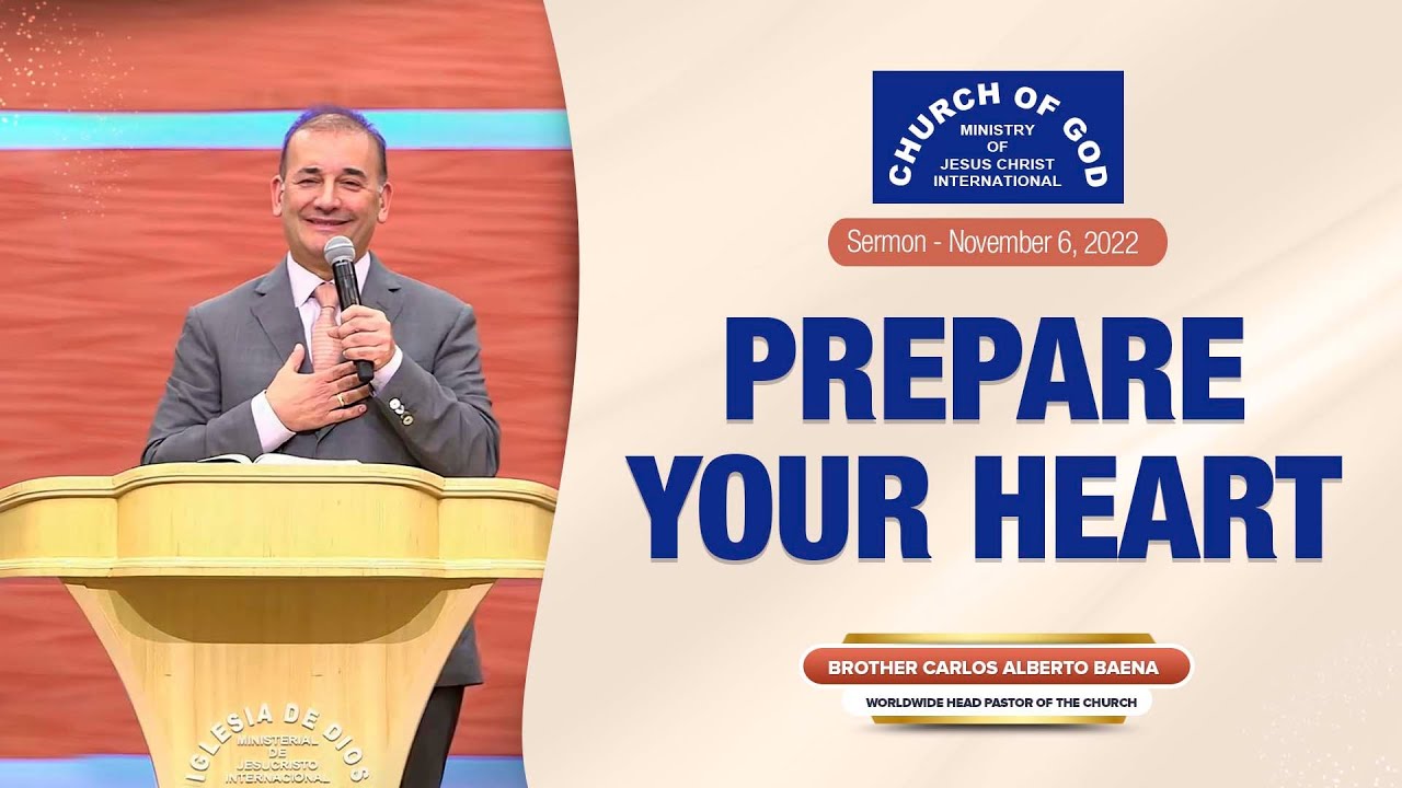 Sermon: Prepare Your Heart - November 6, 2022 - Br. Carlos Alberto Baena