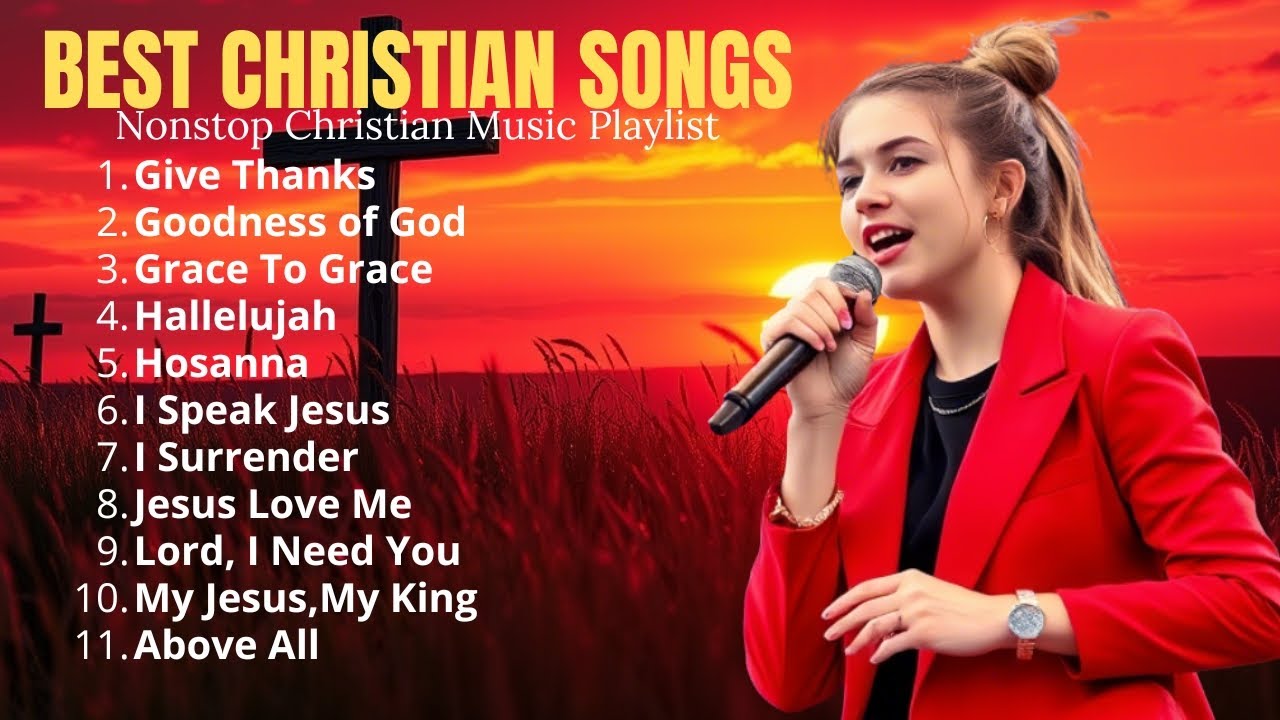Give Thanks || Best Worship Songs of All Time | Nonstop Christian Music Playlist
