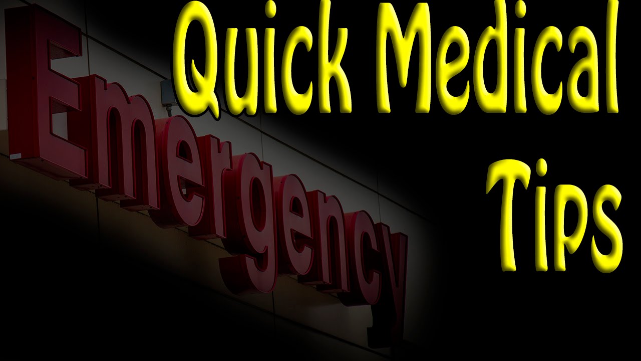 Quick Medical Tips