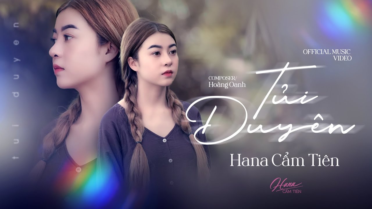 TỦI DUY&Ecirc;N - HANA CẨM TI&Ecirc;N x STAR ONLINE | OFFICIAL MUSIC VIDEO