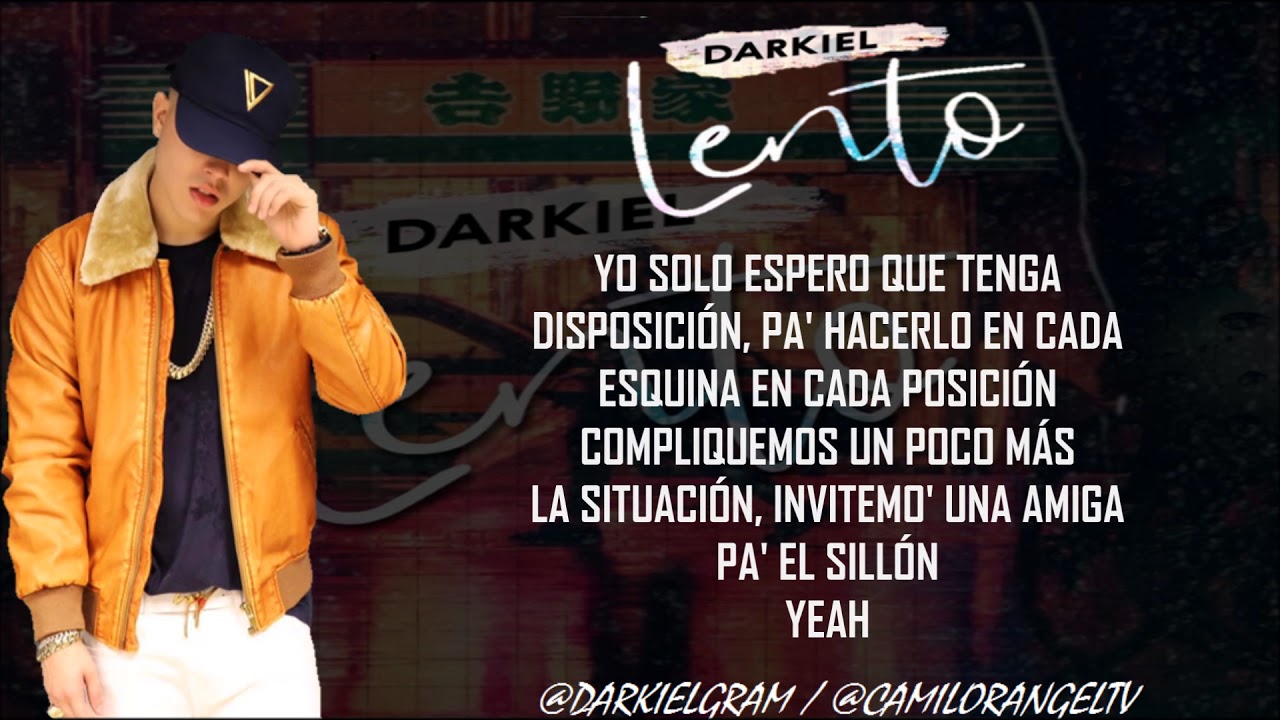 DARKIEL - LENTO (LETRA)