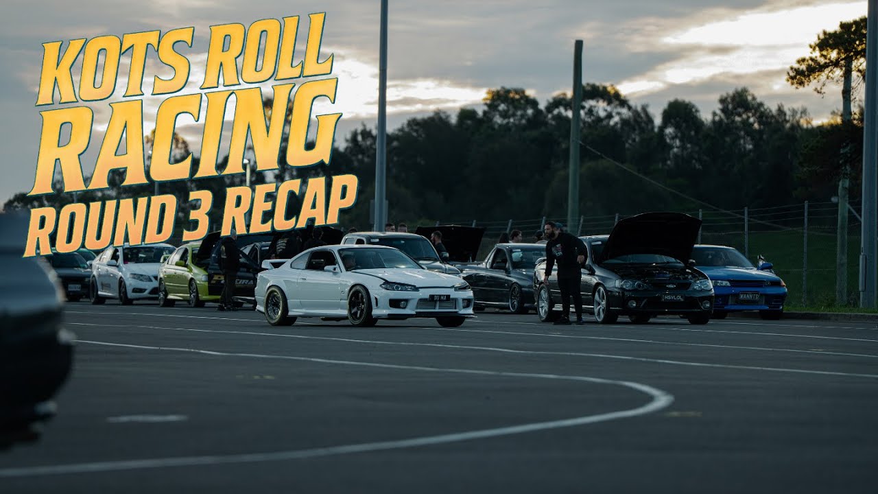 KOTS Roll Racing ROUND 3 - SOME OF SYDNEYS BADDEST CARS BATTLING IT OUT TO BE KING!