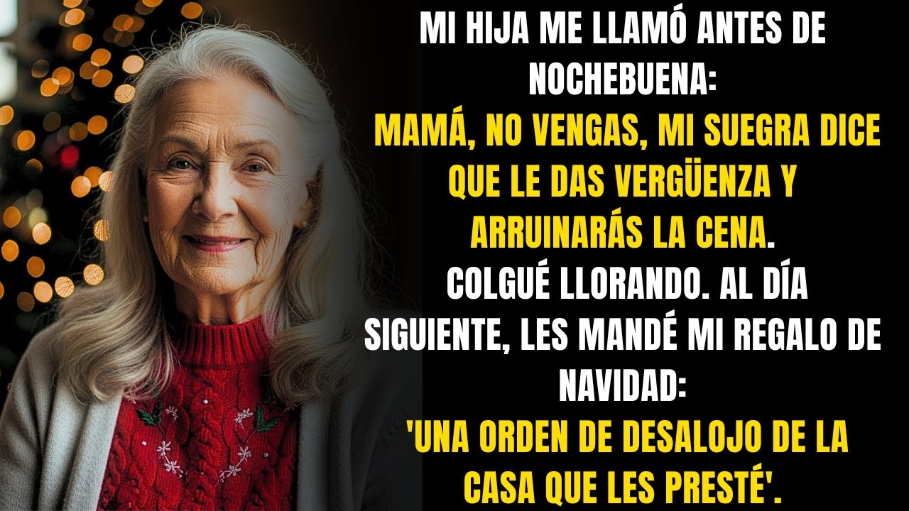 “Mi Suegra No Te Quiere En Navidad”, Dijo Mi Hija… Al Día Siguiente