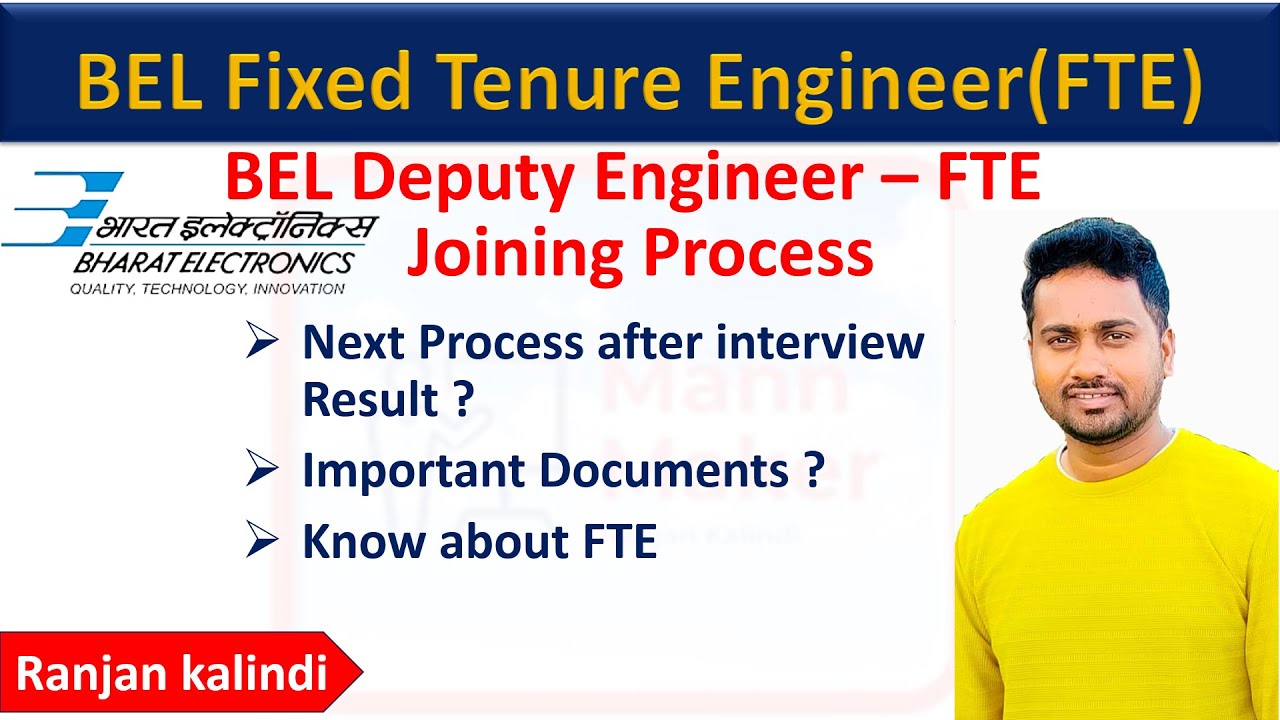 BEL FTE Joining Process | Deputy Engineer Fixed Tenure Engineer | Important documents | Mann Maker