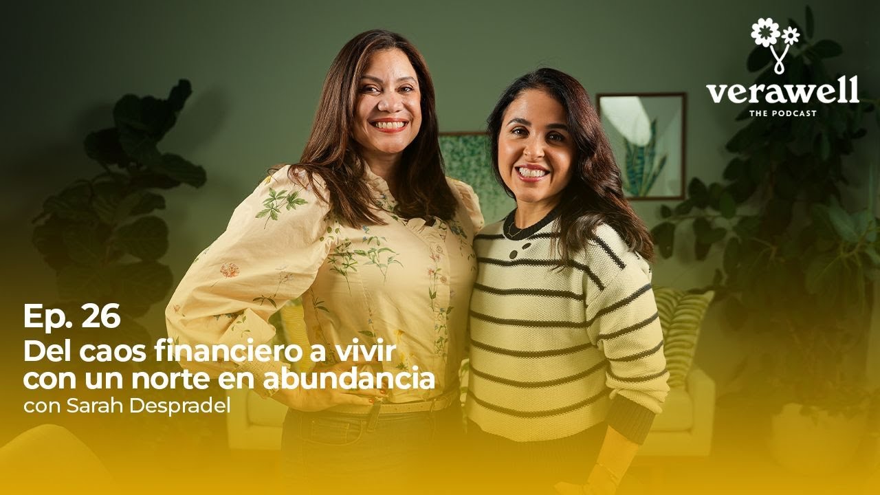 26.⁠ ⁠Del caos financiero a vivir con un norte en abundancia con Sarah Despradel