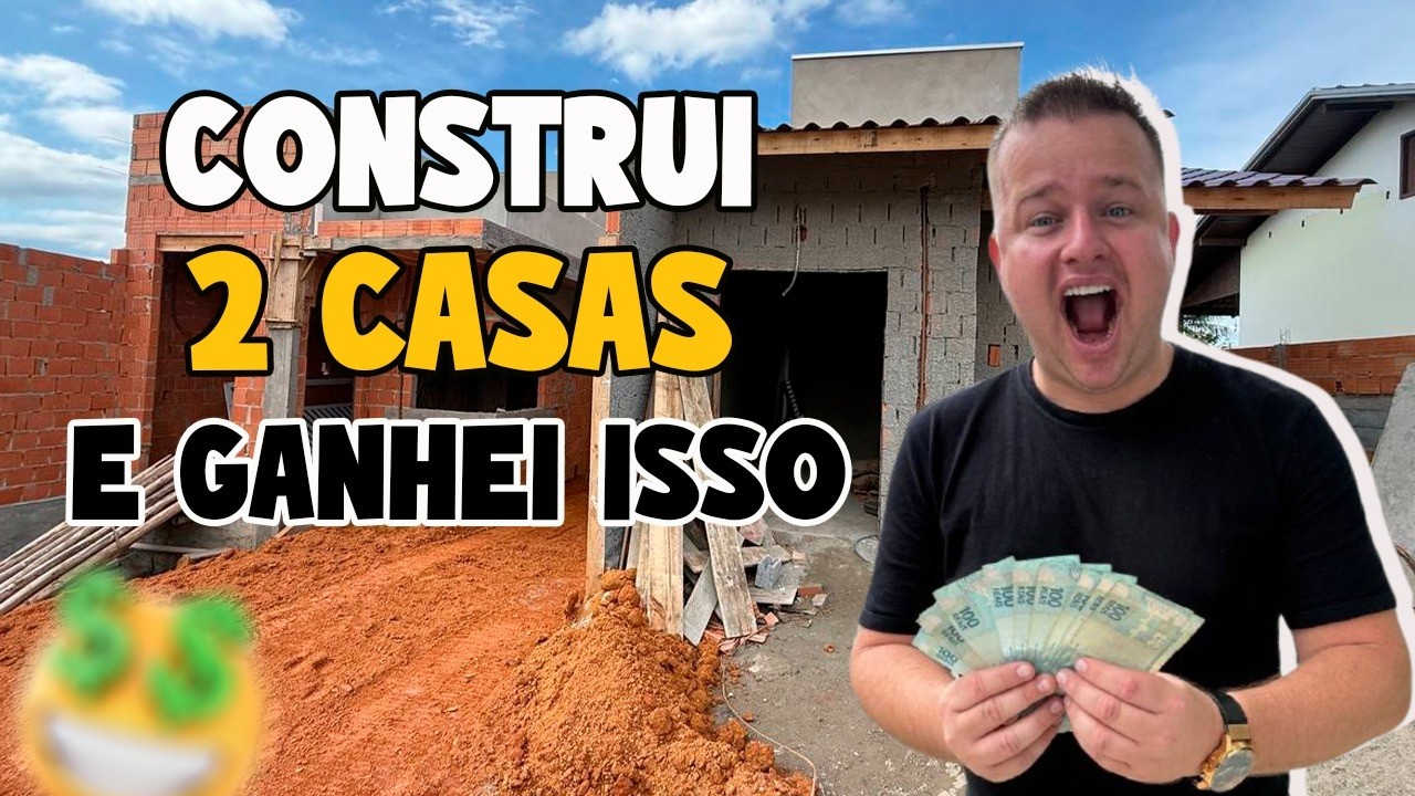 QUANTO GANHEI CONSTRUINDO 2 CASAS ECONÔMICAS - MINHA CASA MINHA VIDA [ FONTE DE RENDA ]