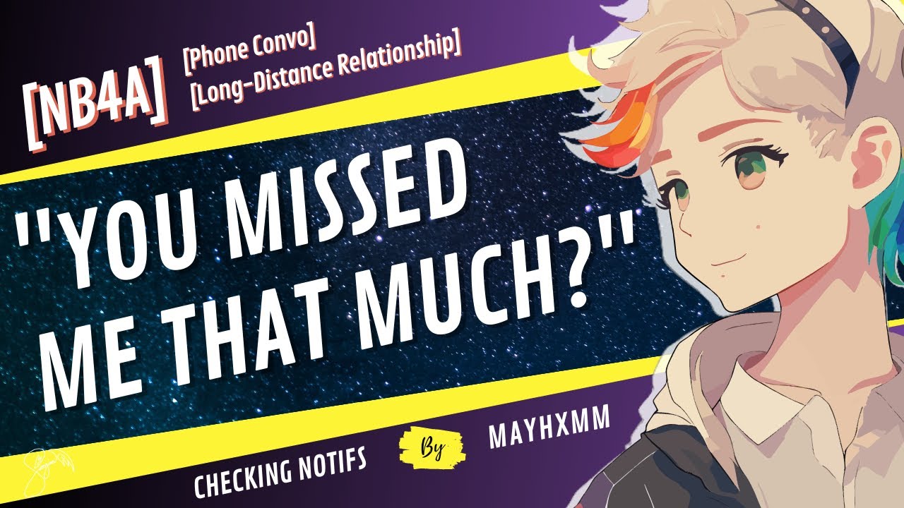 [NB4A ASMR] Long Distance Love: Checking Notifs [Missing Your Partner][Script Fill]