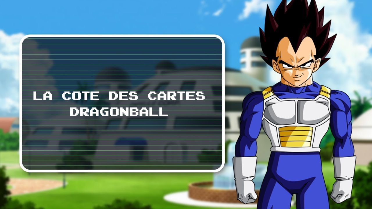 la cote des cartes dragon ball