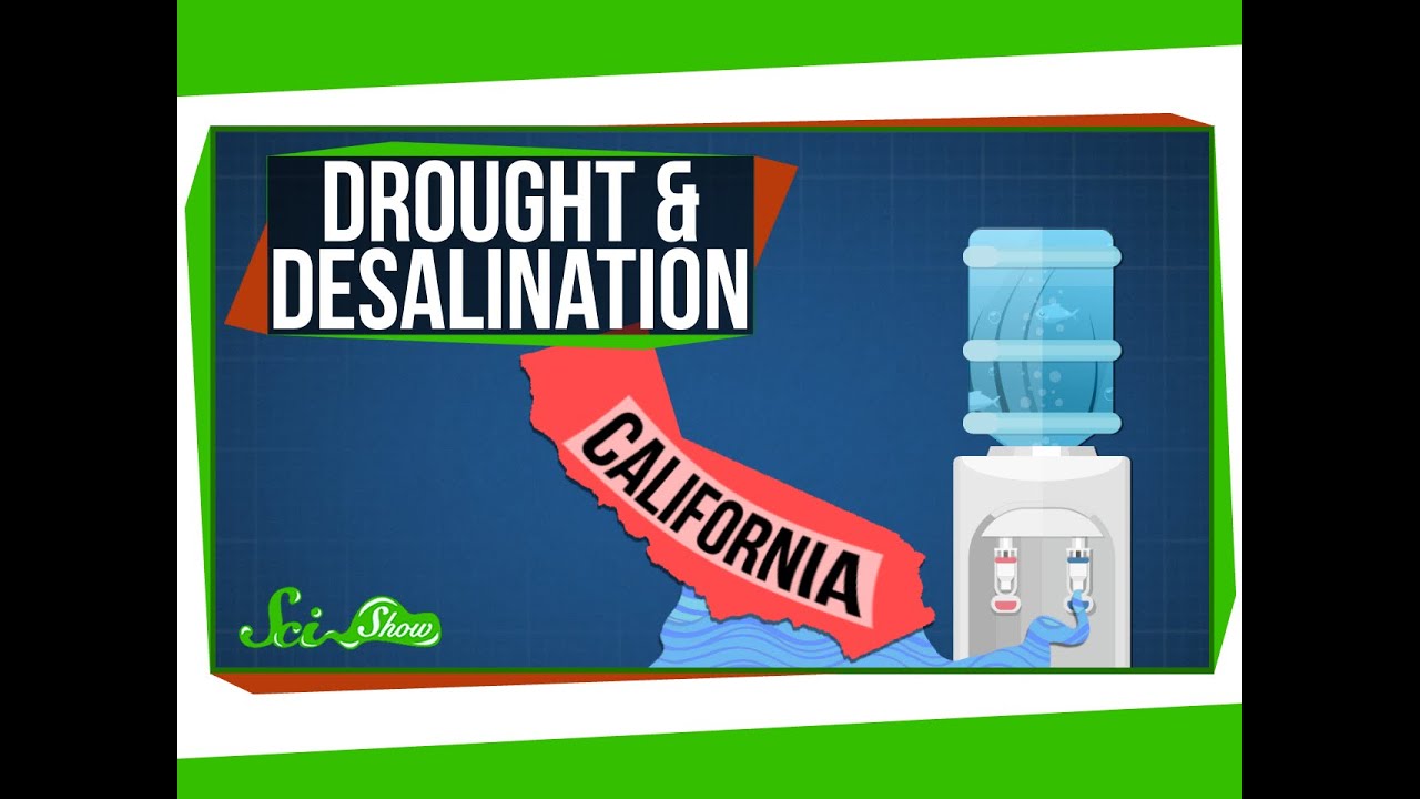 Can Seawater Fix California&rsquo;s Drought?