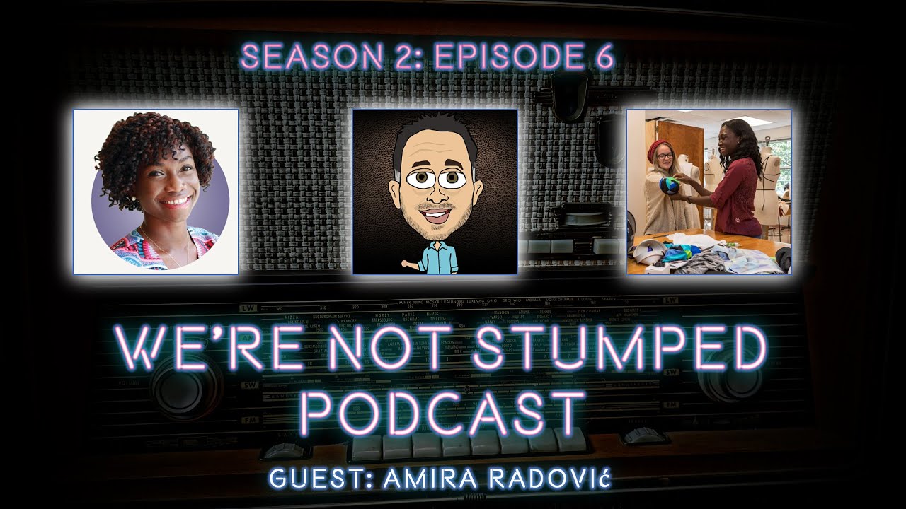 We're Not Stumped Amputee Podcast Season 2 Episode 6 with Amira Radović