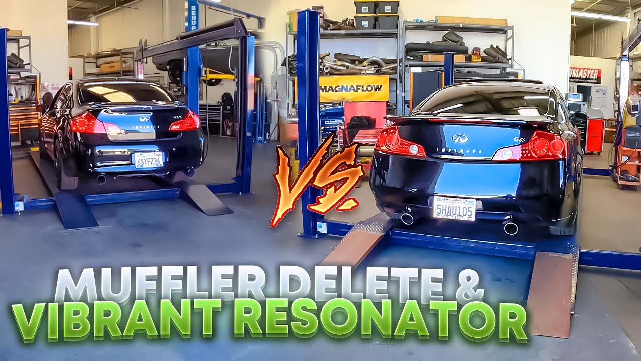 PROS & CONS DOING A MUFFLER DELETE & VIBRANT RESONATOR TO YOUR INFINITI G37 & G35