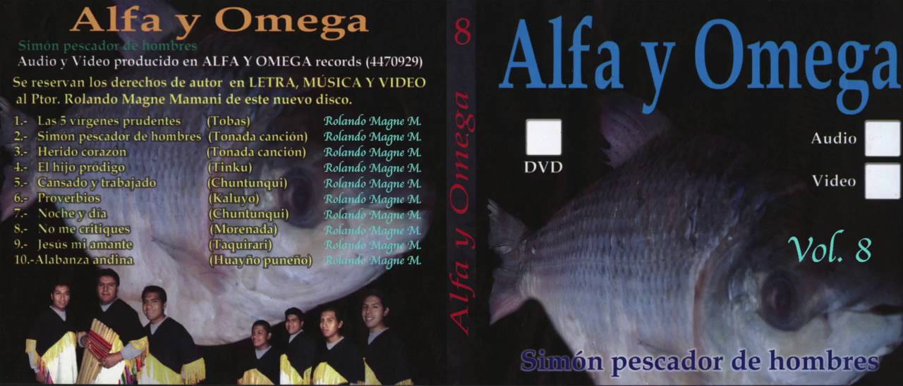 ALFA Y OMEGA DE BOLIVIA VOL. 8 (Simón pescador de hombres)//Bolivia Folklorica //MUSICA CRISTIANA