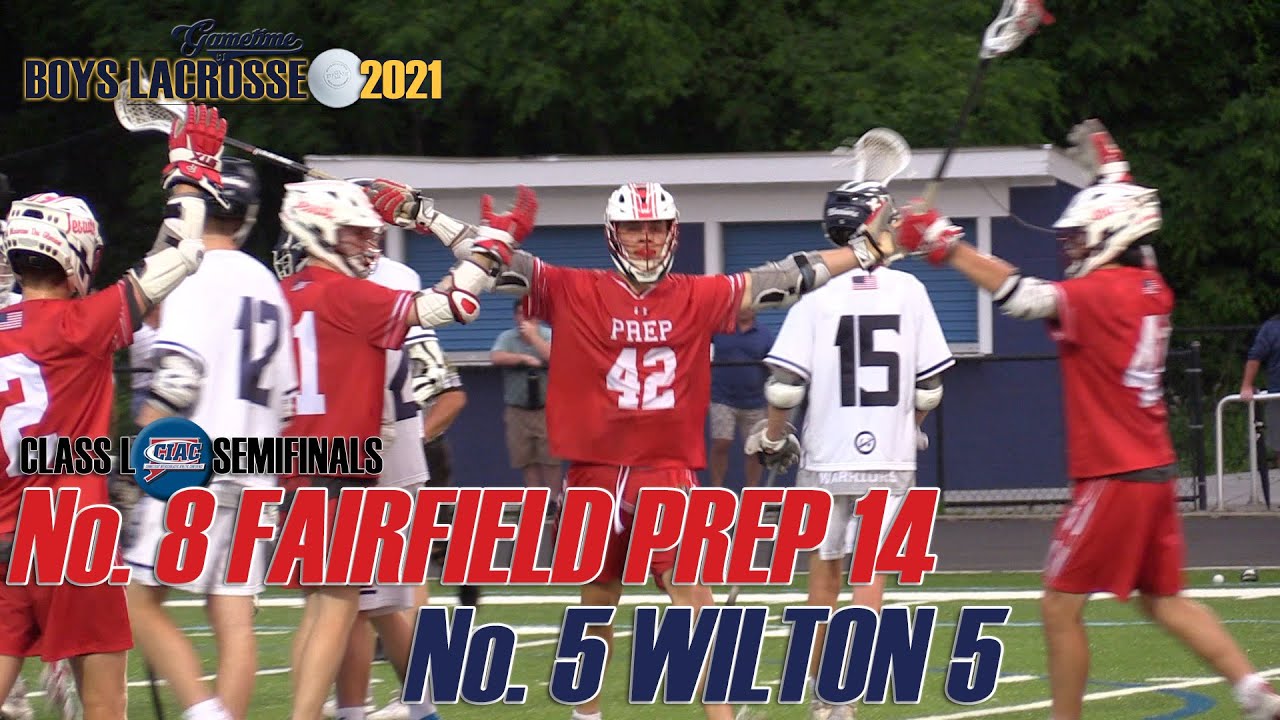 Fairfield Prep rips past Wilton in 2021 Class L boys lacrosse semifinals