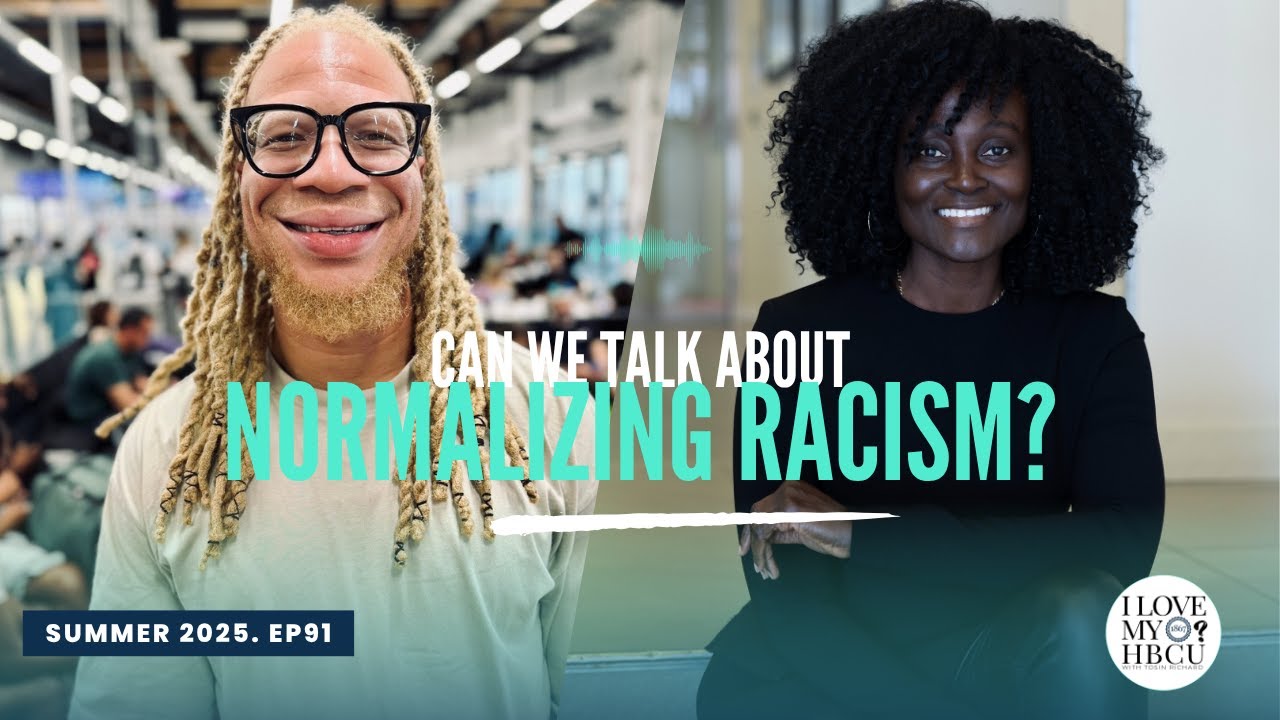 Racism Is Normal. Even at HBCUs.