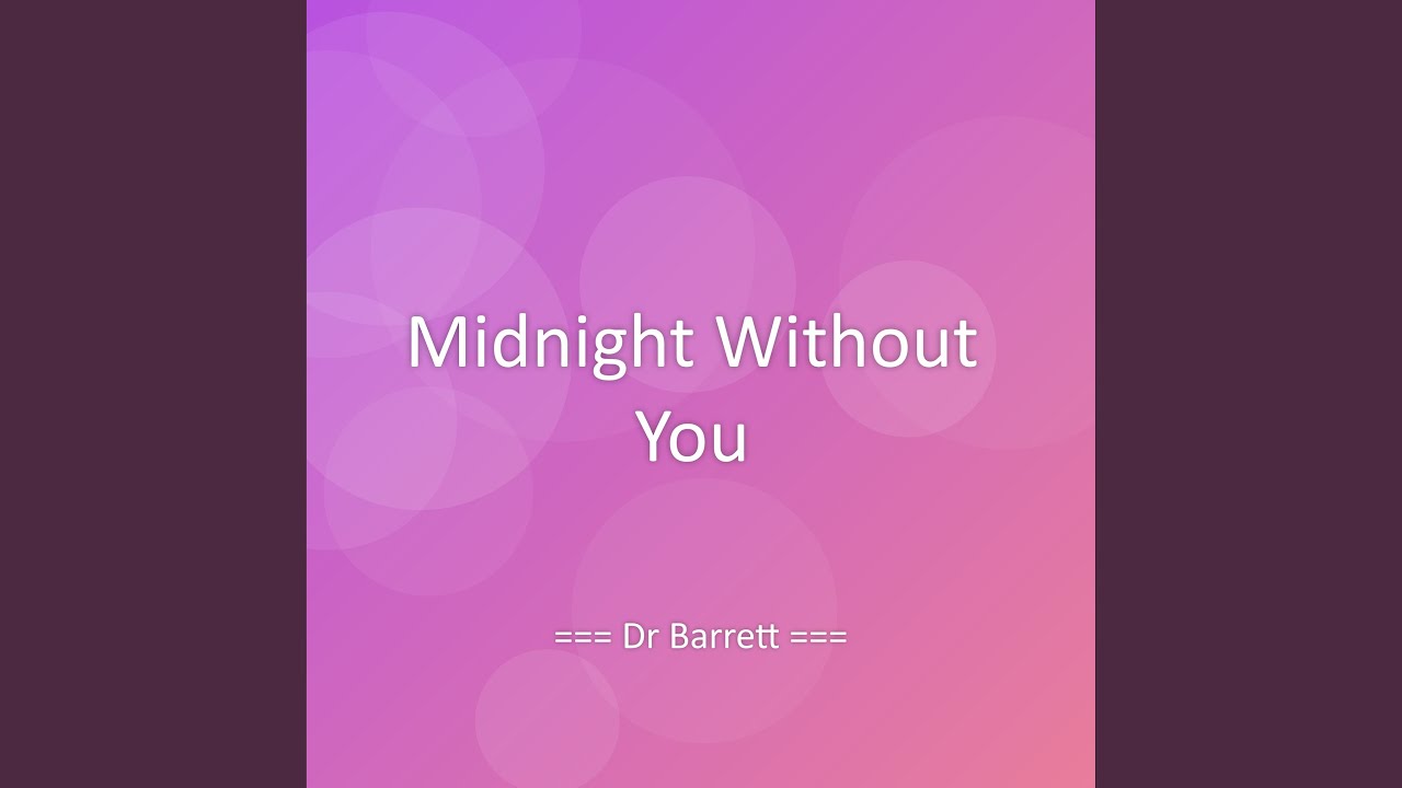 Midnight Without You