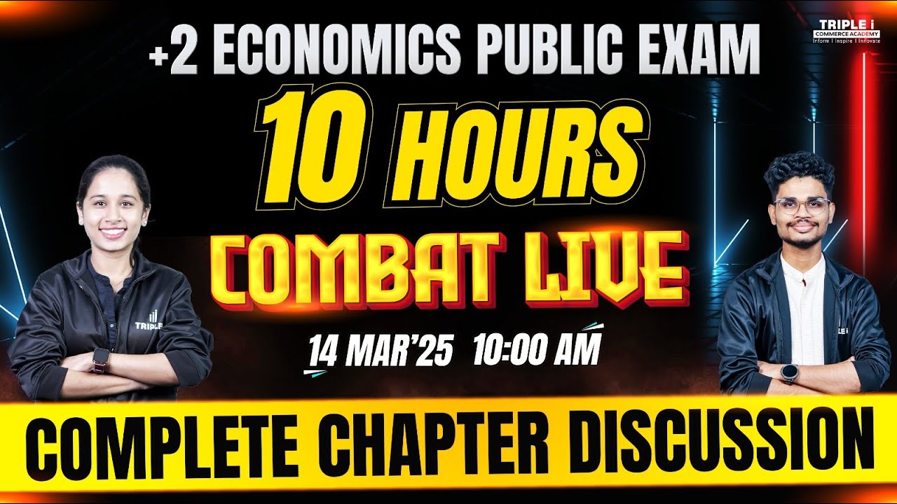 PLUS TWO ECONOMICS | PUBLIC EXAM | COMBAT LIVE | TRIPLE I
