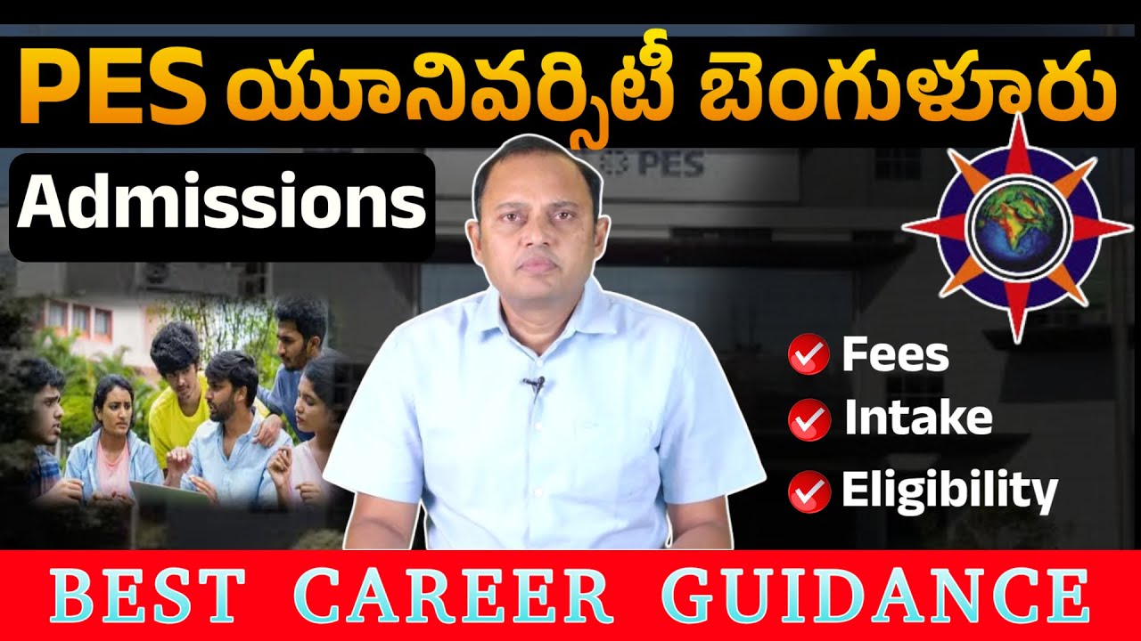 PES University Bangalore Admissions 2026 | Fees, Intake, Eligibility, Courses & Complete Details