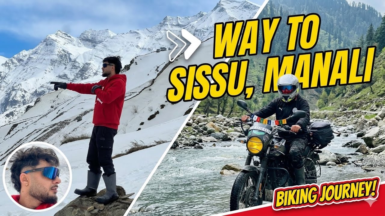 ਇੱਕ ਯਾਦਗਾਰ ਸਫ਼ਰ manali, Sisu ਵੱਲ ਨੂੰ 🏔️🏍️
