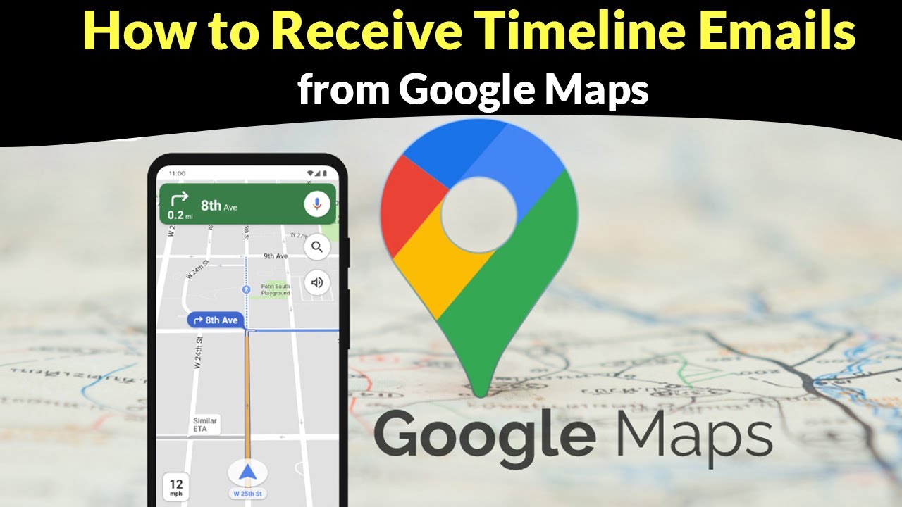 How to Start Getting Your Timeline Emails from Google Maps?