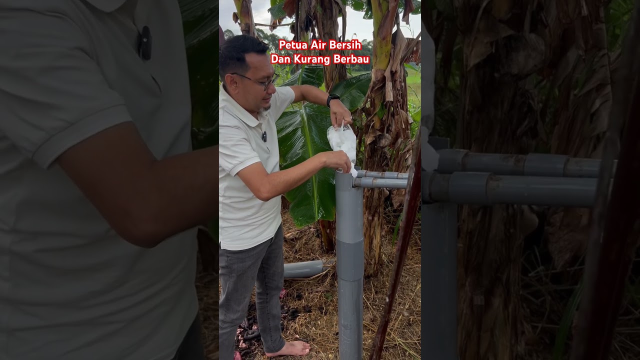 Petua Orang Lama Untuk Dapatkan Air Bersih Dan Kurang Berbau