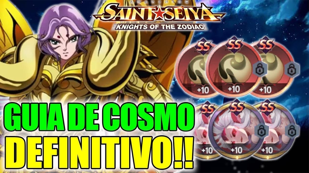 IMPORTANTE! GUIA COMPLETO DE COSMOS NO SAINT SEIYA AWAKENING