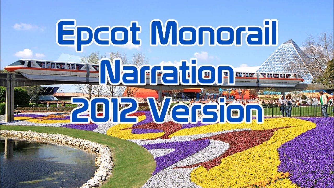 Epcot Monorail Narration | 2012 Version | Round Trip | WDW
