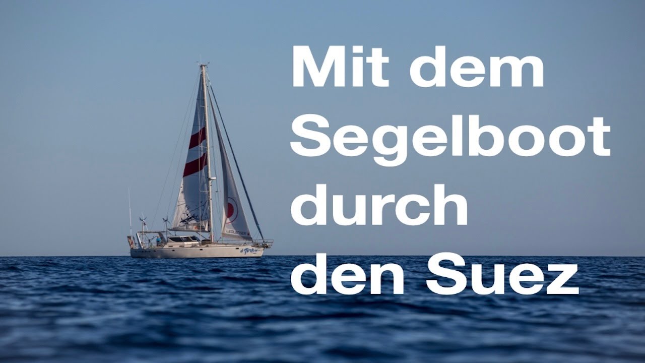 Von Griechenland (durch den Suez Kanal) ins Rote Meer