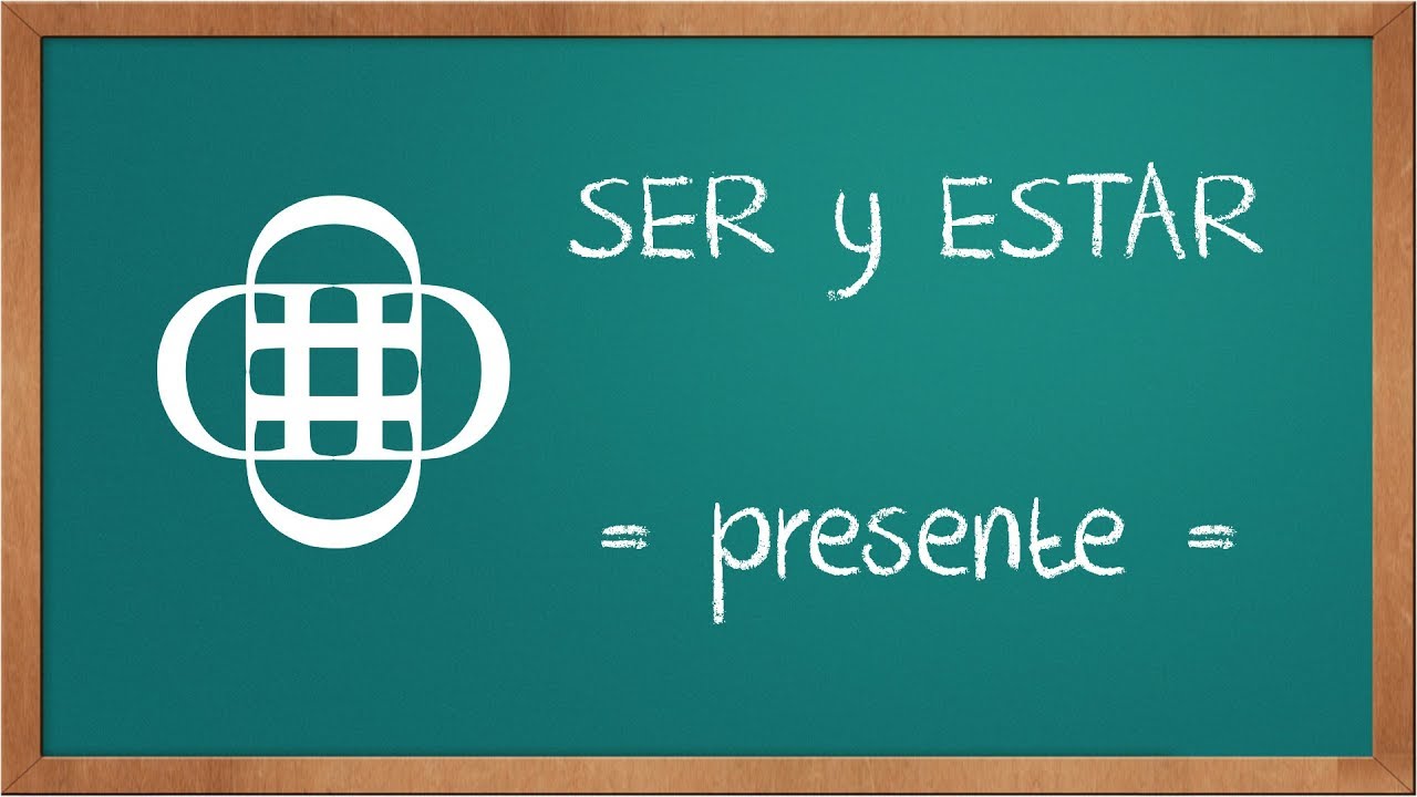 Verbos SER y ESTAR   Presente de Indicativo