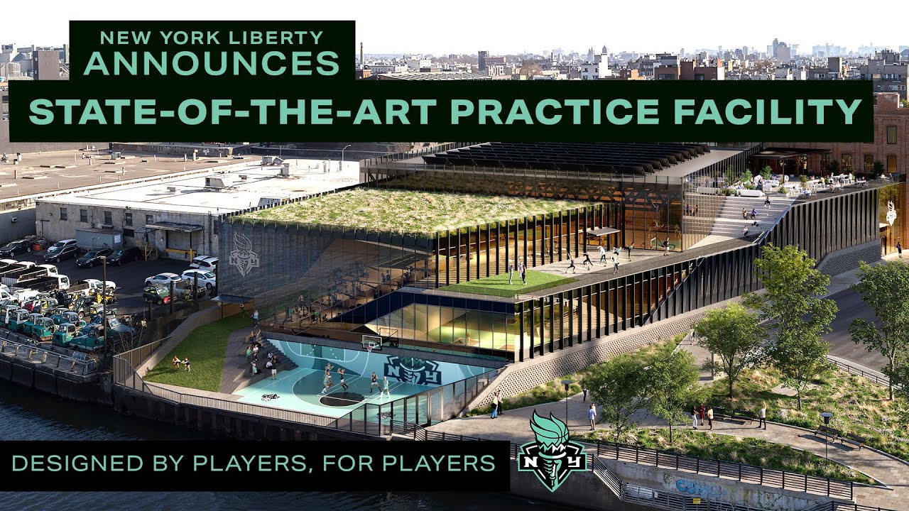 FIRST LOOK: NY Liberty Announce 75,000 Sq. Ft. State-Of-The-Art Practice Facility, Coming In 2027