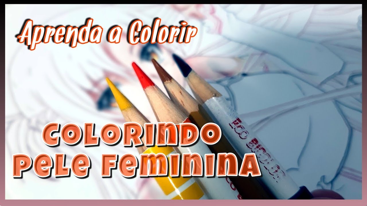 Tutorial Pele Feminina | Como Colorir Pele de Anime - L&aacute;pis Escolar Faber Castell