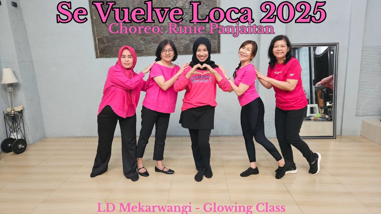 Se Vuelve Loca 2025 Line Dance | Choreo: Rinie Panjaitan | Demo: Glowing Class #fyp  #ldmekarwangi 