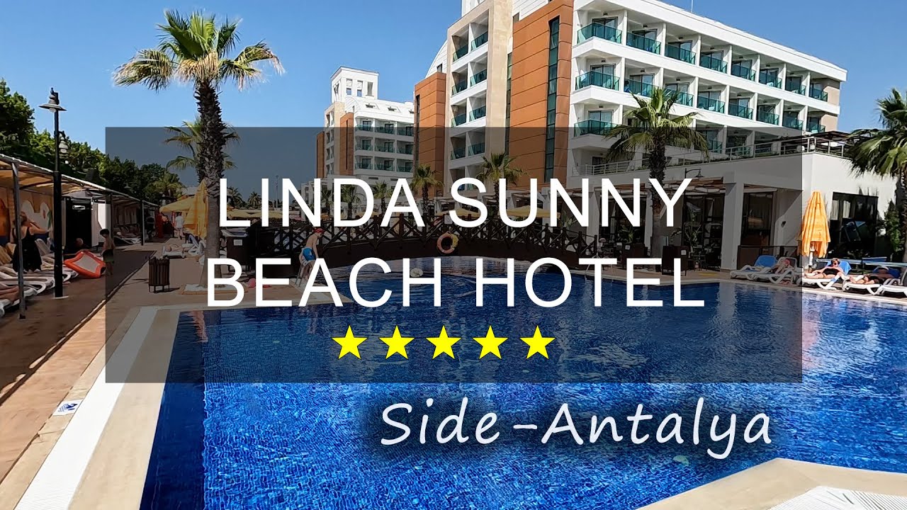 LINDA SUNNY BEACH HOTEL, SIDE, TURKEY - OUR REVIEW