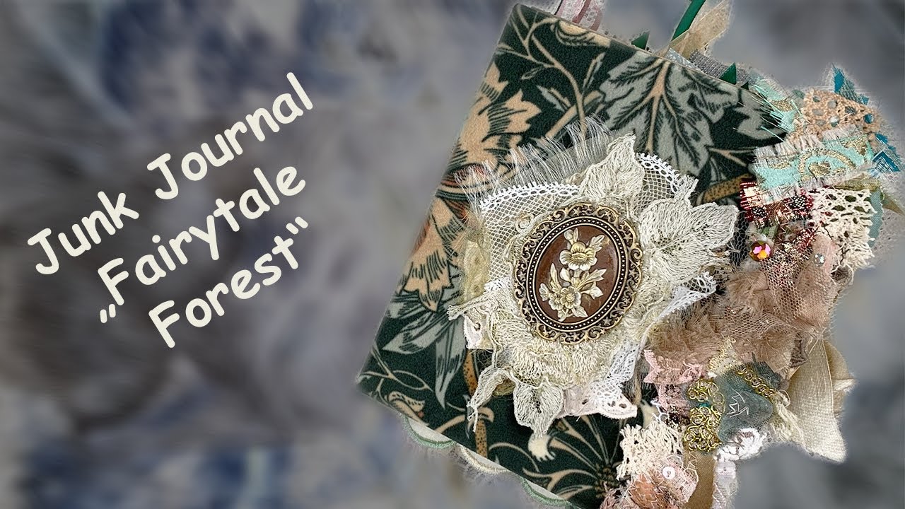 Junk Journal "Fairytale Forest": playful, enchanting and a bit grungy (SOLD)